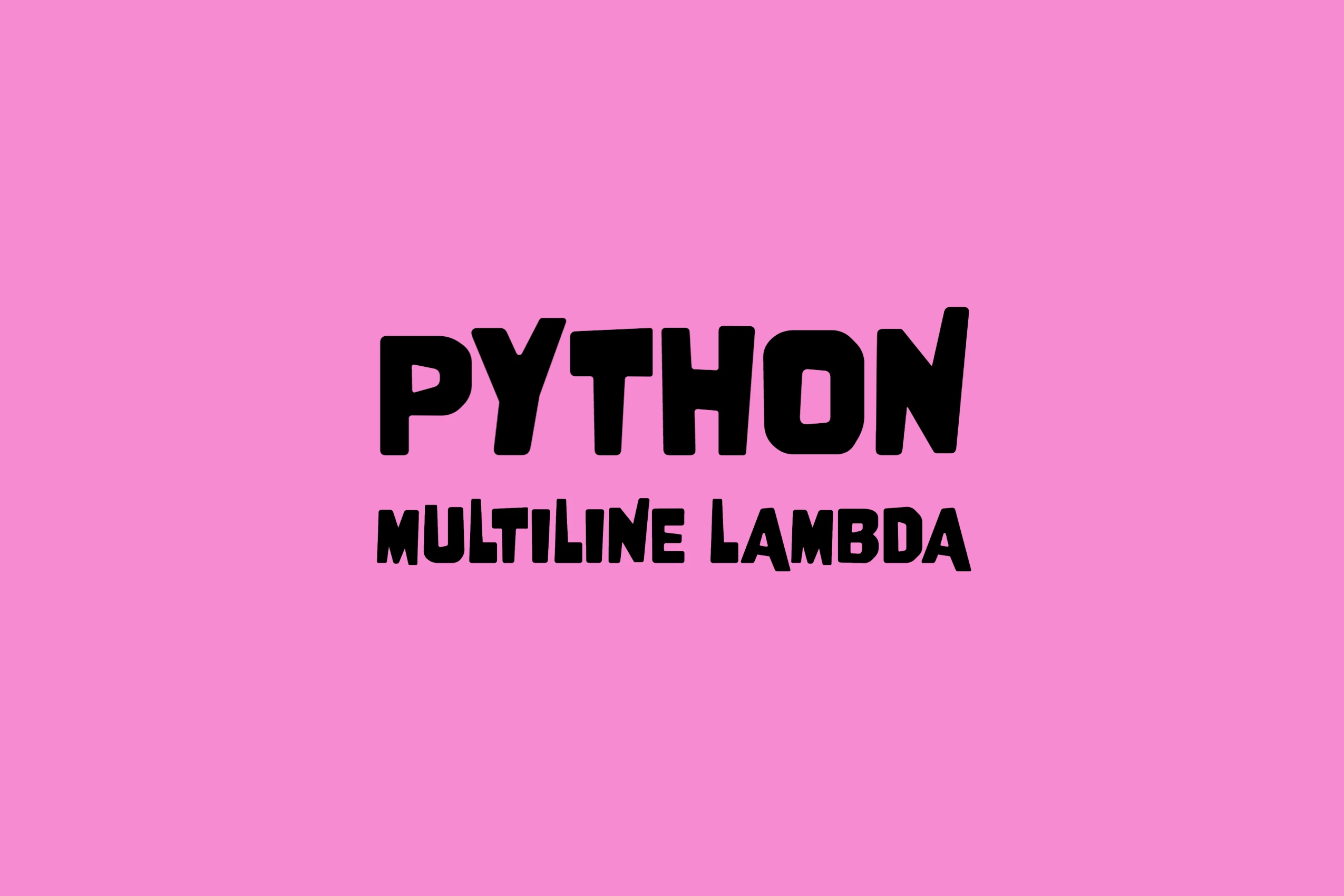 Can we write multiline lambda functions in Python?